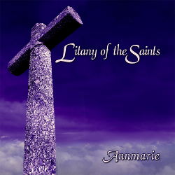 Annmarie - Litany of the Saints