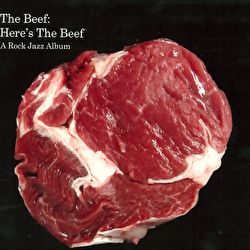 The Beef - Here's The Beef