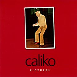 Caliko - Pictures