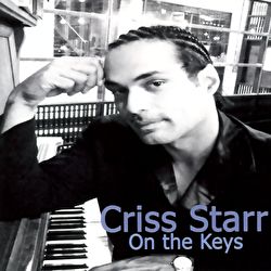 Criss Starr - On The Keys