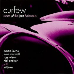 Curfew - The Return Of The Jazz Fusioneers