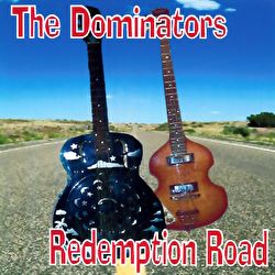 Dominators - Redemption Road