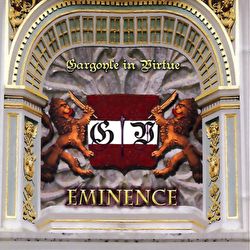 Gargoyle In Virtue - Eminence