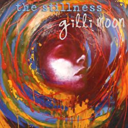 Gilli Moon The Stillness