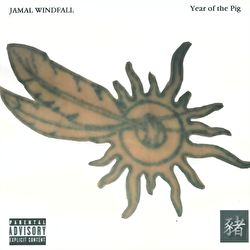Jamal Windfall - Year Of The Pig