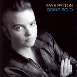 Faye Patton - Going Solo