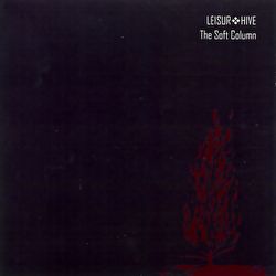 Leisur Hive - The Soft Column