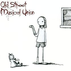 Old Street Musical Union - Old Street Musical Union