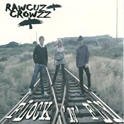 Rawcuz Crowzz - Flock 'n' Fly