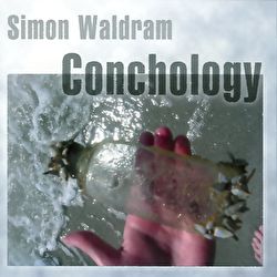 Simon Waldram - Conchology