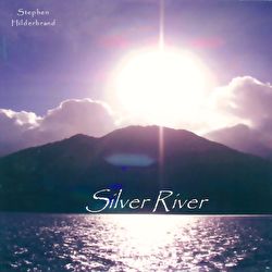 Stephen Hilderbrand - Silver River